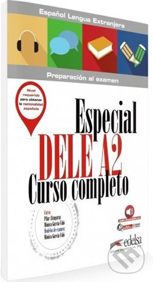 Especial DELE A2 Curso completo+CD - García Mónica Vinó, Alzugaray Pilar, Edelsa, 2018