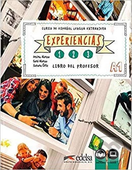 Experiencias 1,3,3/A1:  Libro del profesor + audio descargable - Susana Ortiz, Geni Alonso, Encina Alonso, Edelsa, 2018