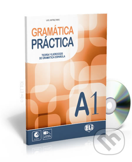 Gramática práctica A1: Libro + CD Audio - Gaetani Giorgia Ferrer, Eli, 2013