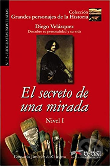 El secreto de una mirada - Consuelo Baudín, Cisneros de Jiménez, Edelsa, 2008