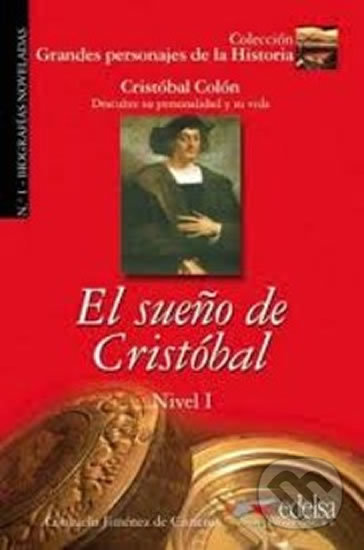 El Sueňo de cristóbal - Consuelo Baudín, Cisneros de Jiménez, Edelsa, 2008
