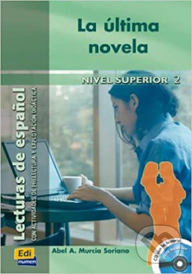 Historias para leer Superior - La última novela - Libro + CD, Edinumen