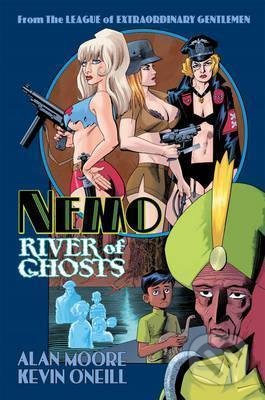 Nemo: River Of Ghosts - Alan Moore,Kevin O&#039;Neill (ilustrátor), Knockabout Comics, 2015