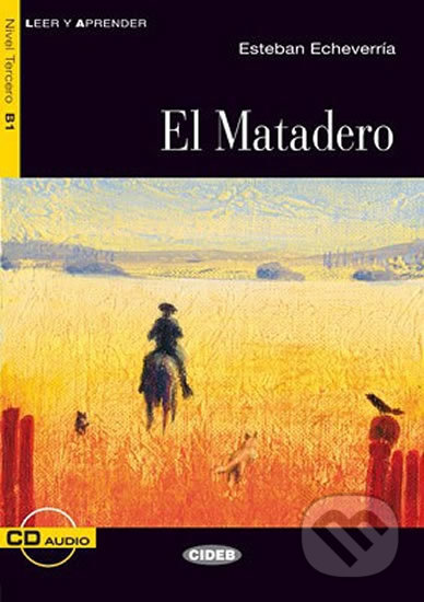 El Matadero + CD - Esteban Echeverría, Black Cat