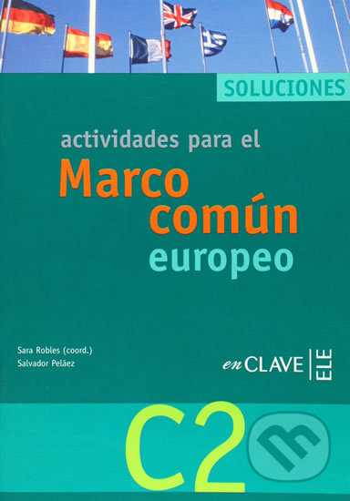 Actividades para el Marco comun europeo de referencia para las lenguas C2 : Solucionario (Spanish) - kniha z kategorie Jazykové učebnice a slovníky