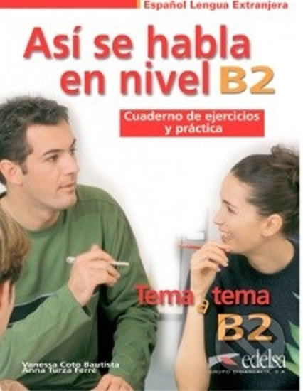 Así se habla nivel B2 - Učebnice - Anna Turza Ferré, Vanessa Coto Bautista, Fraus, 2016