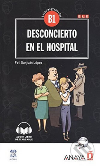 Desconcierto en el hospital - Sanjuan Felisa Lopez, Anaya Touring, 2018
