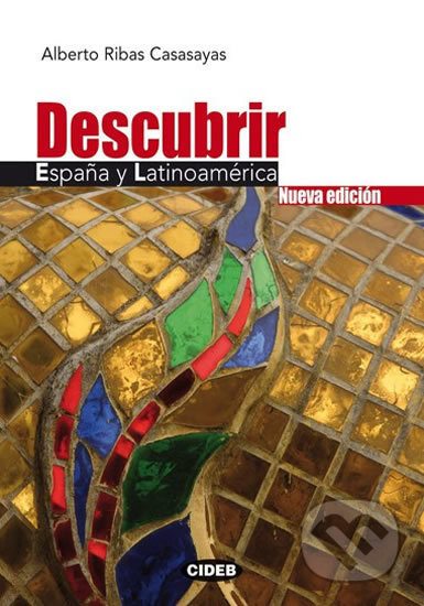 Descubrir Espana Y Latinoamerica + CD - Ribas Alberto Casasayas, Black Cat, 2008