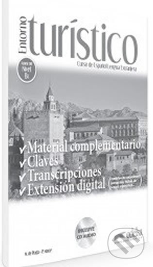 Entorno turístico B1 Material complementario, claves y transcripciones + CD, Edelsa, 2016