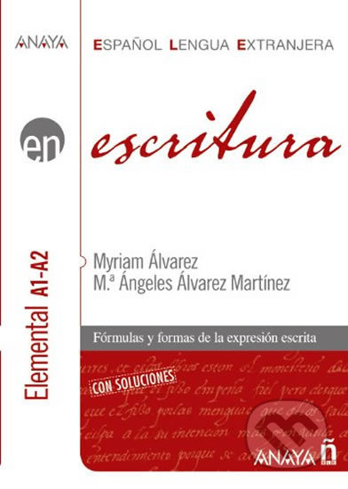 Escritura A1-A2: Elemental - Alvarez Myriam Martinez, Anaya Touring, 2011