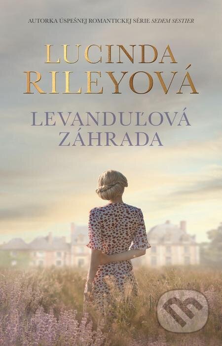 Levanduľová záhrada - Lucinda Riley, Tatran, 2022