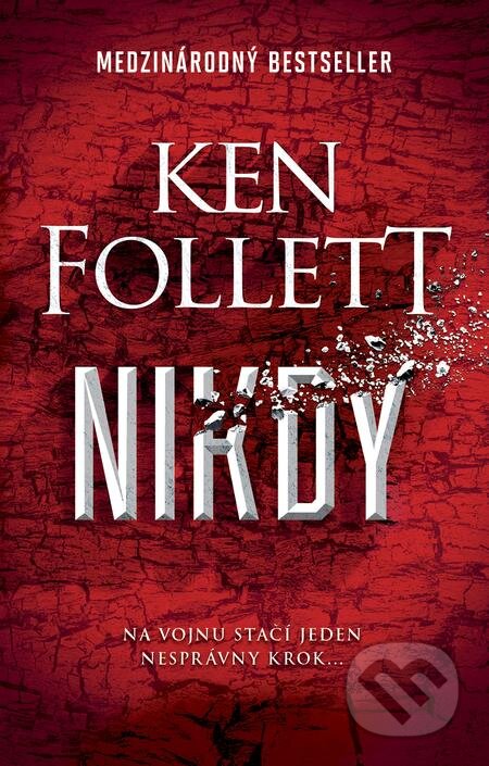 Nikdy - Ken Follett, Tatran, 2022