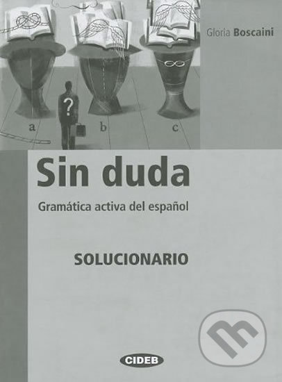 Sin Duda Solucionario - gramatica, Black Cat, 2009