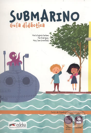 Submarino &quot;0&quot;: Guía didáctica + audio descargable - María Eugenia Santana, Edelsa, 2012