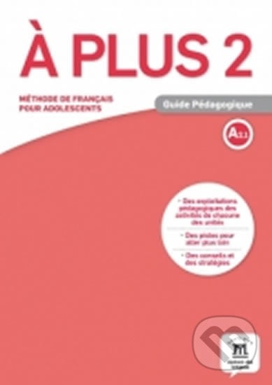 A plus! 2 (A2.1) – Guide pédagogique, Klett, 2017