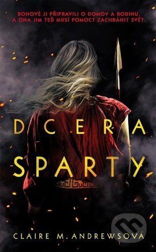Dcera Sparty - Claire M. Andrews, #booklab, 2022