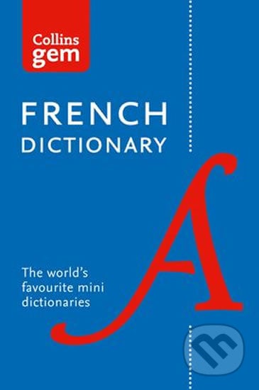 Collins Gem: French Dictionary, HarperCollins Publishers, 2016