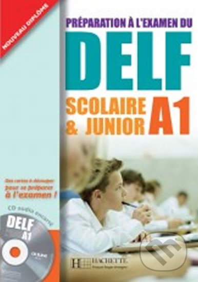 DELF A1: Scolaire et Junior + CD audio, Hachette Francais Langue Étrangere, 2006