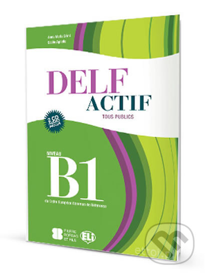 DELF Actif: tous publics B1 avec CDs Audio /2/, Eli, 2012
