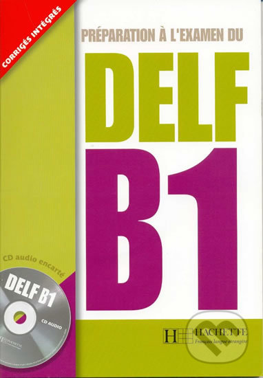 DELF B1 + CD audio, Hachette Francais Langue Étrangere
