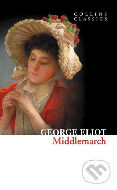 Middlemarch - George Eliot, HarperCollins, 2011