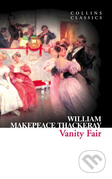 Vanity Fair - William Makepeace Thackeray - kniha z kategorie Společenská beletrie