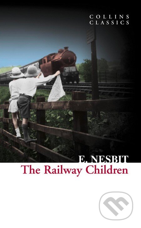 The Railway Children - E. Nesbit - kniha z kategorie Pro děti