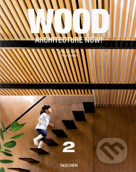 Wood Architecture Now!, Taschen, 2013