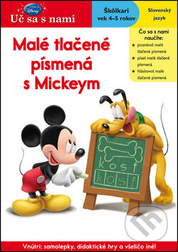 Uč sa s nami: Malé tlačené písmená s Mickeym, Egmont SK, 2013