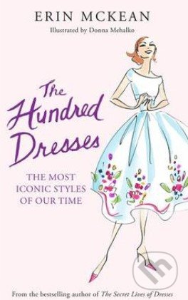 The Hundred Dresses - Erin McKean, Bloomsbury, 2013