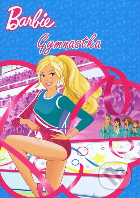 Barbie: Gymnastka, Egmont SK, 2013