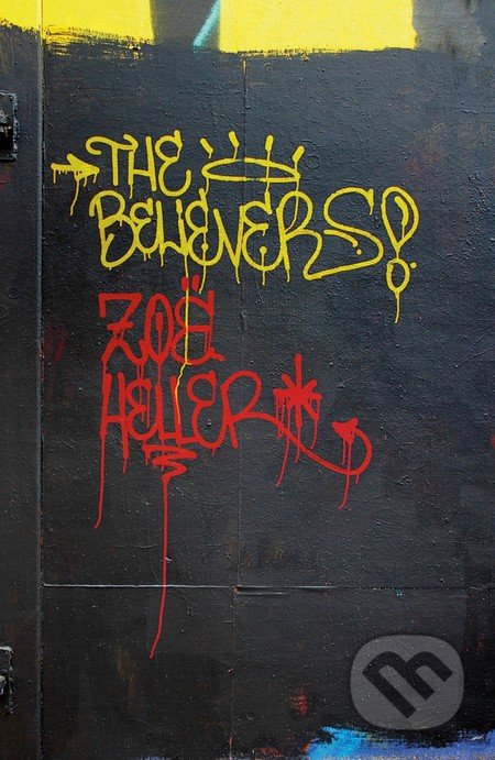 The Believers - Zoë Heller, Penguin Books, 2013