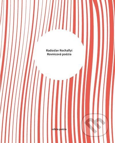 Rovnicová poézia - Radoslav Rochallyi - kniha z kategorie Poezie