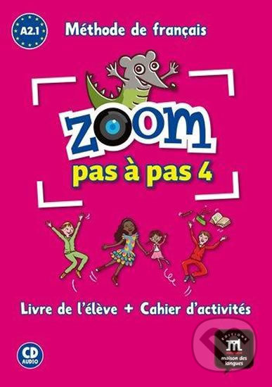 Zoom Pas a pas 1 (A2.1) - le Livre de l&#039;éleve + Cahier + CD, Klett, 2017