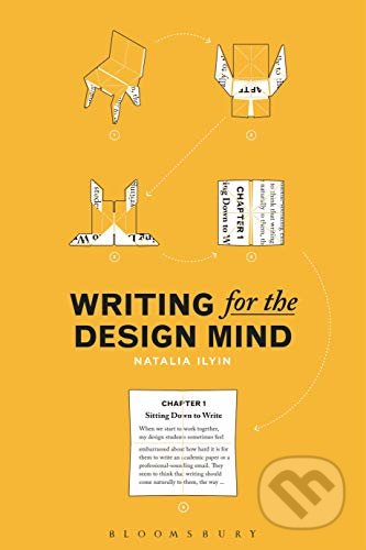 Writing for the Design Mind - Natalia Ilyin, Bloomsbury, 2019