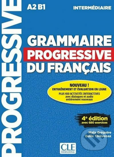 Grammaire progressive du francais: Intermédiaire Livre + CD, 4. édition, Cle International, 2017