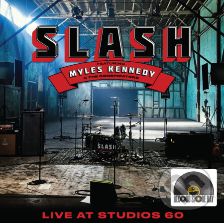Slash: Live ! 4 feat. Myles Kennedy and The Conspirators - Live at Studios 60 (RSD 2022) LP - Slash, Hudobné albumy, 2022