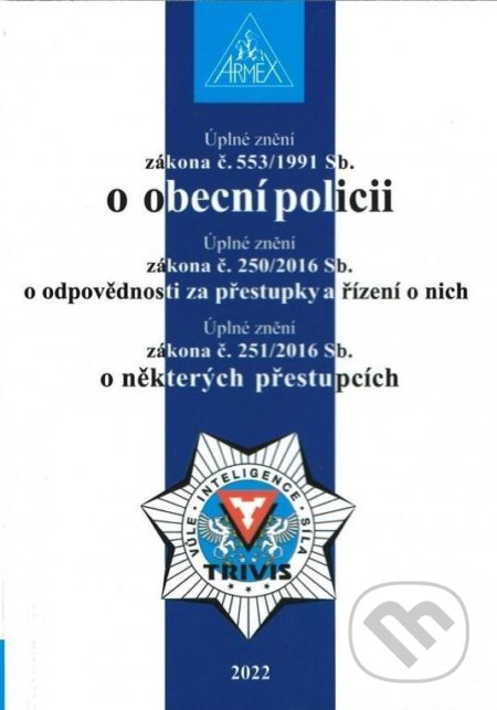 Zákon o obecní policii č. 553/1991 Sb., 2020, Armex, 2022