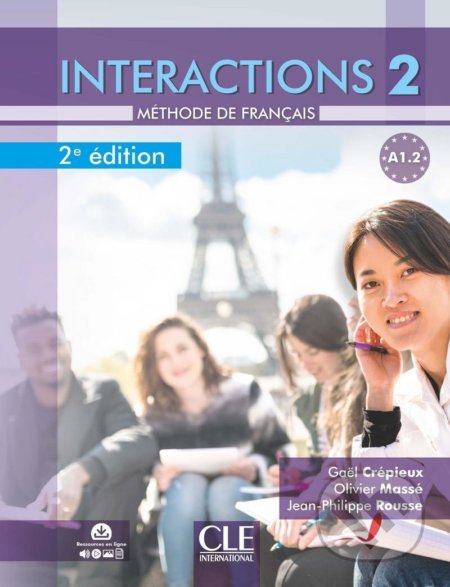 Interactions 2 - Niveau A1.2 - Livre de l´éleve + Audio téléchargeable en ligne - 2eme édition - Gaël Crépieux, Cle International, 2020