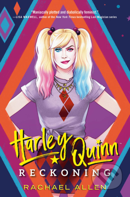 Harley Quinn: Reckoning - Rachael Allen, Random House, 2022