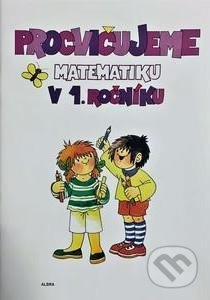 Procvičujeme matematiku v 1.ročníku (pracovní učebnice A4) - kniha z kategorie 1. stupeň