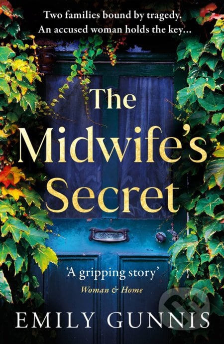 The Midwife&#039;s Secret - Emily Gunnis, Headline Book, 2022