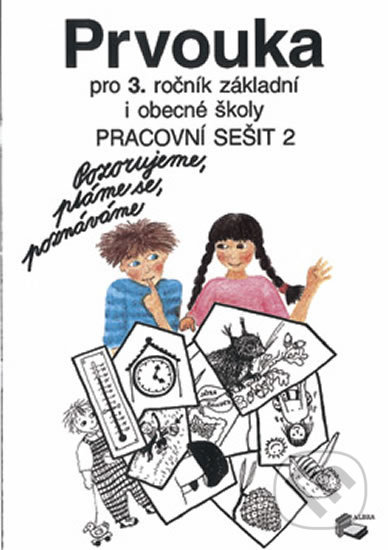 Prvouka pro 3. ročník ZŠ 2.díl - Eva Vyskočilová, ALBRA, 1995