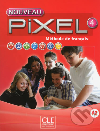 Nouveau Pixel 4 A2: Livre de l´éleve + DVD - Sylvie Schmitt, Cle International, 2016