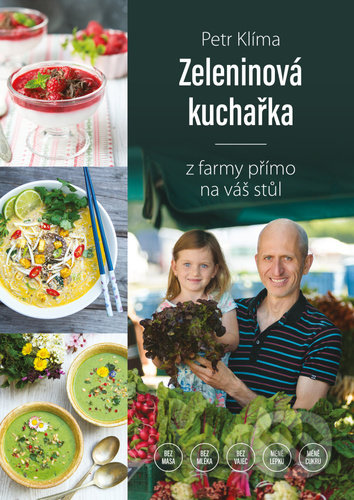 Zeleninová kuchařka - Petr Klíma, Smart Press, 2022