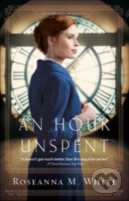 E-kniha: An Hour Unspent (Roseanna M. White)