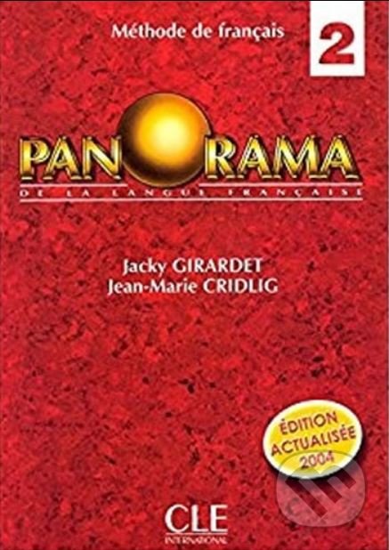 Panorama 2: Livre de l´éleve - Jean-Marie Cridlig, Cle International, 2004