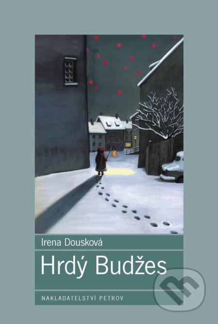 E-kniha: Hrdý Budžes (Irena Dousková). Druhé město, 2002