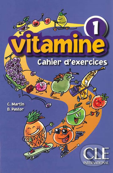 Vitamine 1: Cahier d´activités + CD audio + portfolio - Carmen Martin, Cle International, 2009