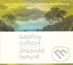 Žítkovské bohyně - Kateřina Tučková - audiokniha z kategorie Společenská beletrie